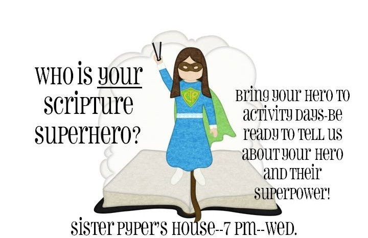 Lds Activity Day Ideas  Who Is Your Scripture Superhero