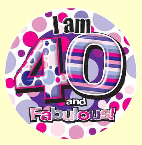 40th Birthday Badge   Pink