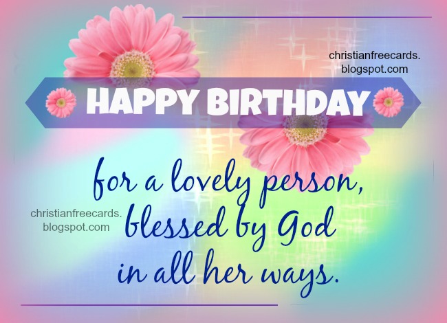 Birthday Ecard A Very Happy Birthday To You Christian Happy Birthday