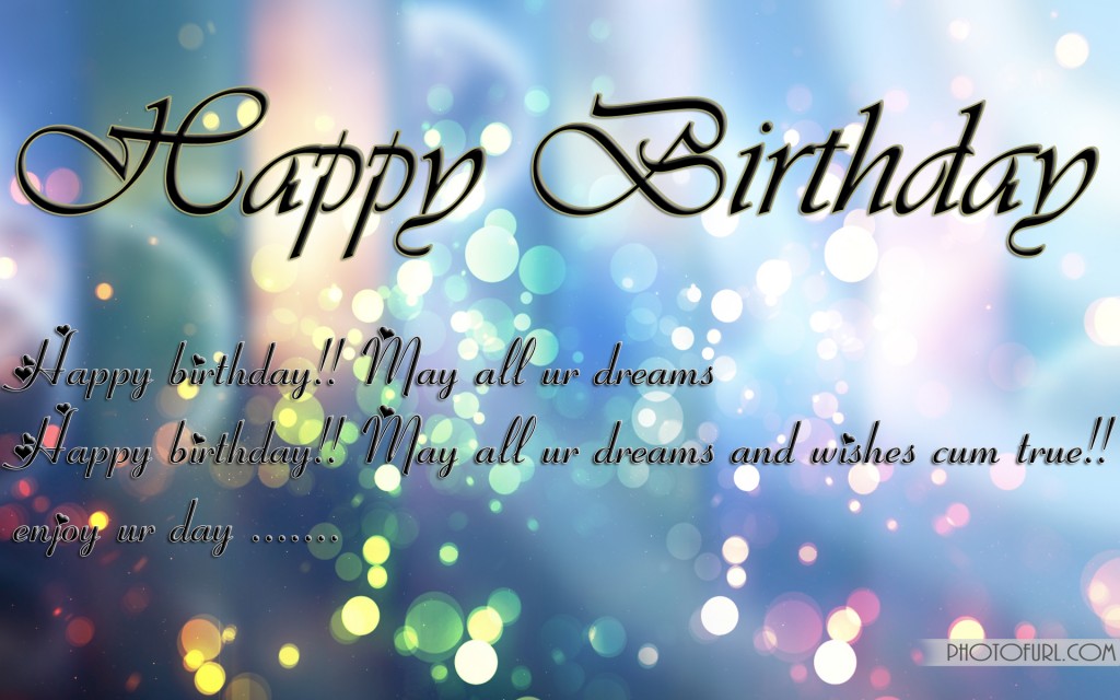 Happy Birthday Wishes Wallpapers   Free Wallpapers