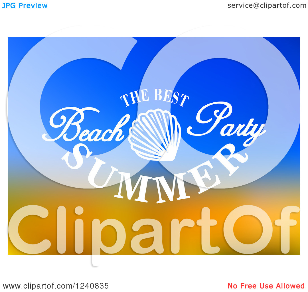 Clipart Of The Best Beach Party Summer Text Over Gradient   Royalty