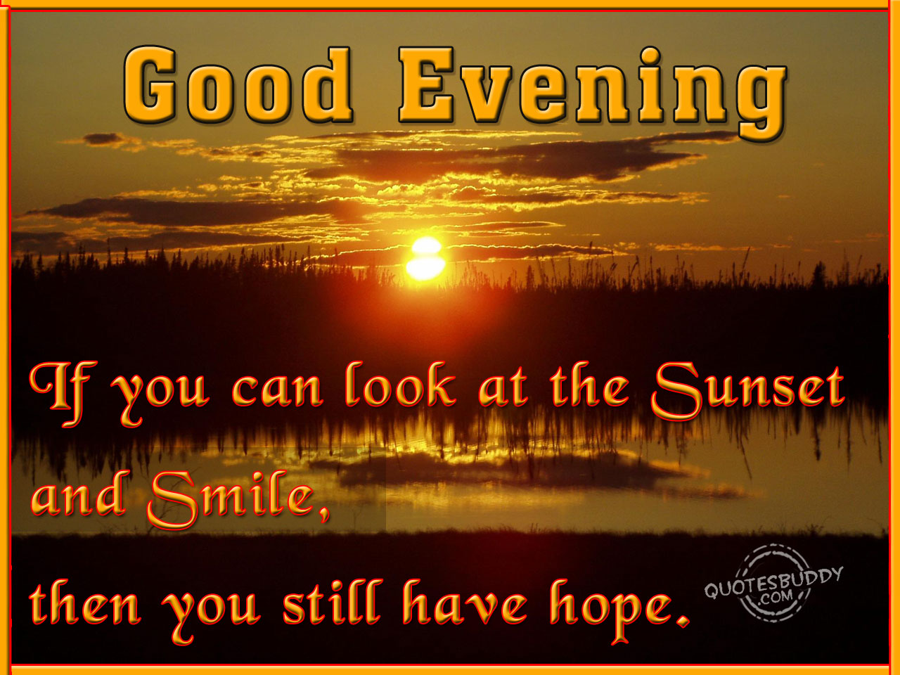 Evening Quote  Alignnone Size Full Wp Image 54957  Url