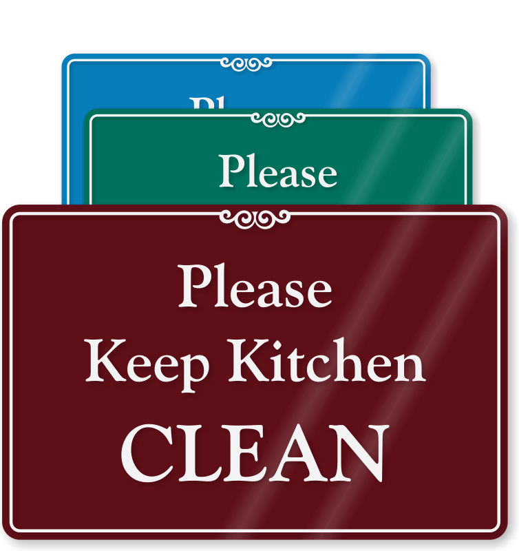 Clean Kitchen Signs Keep Kitchen Clean Signs