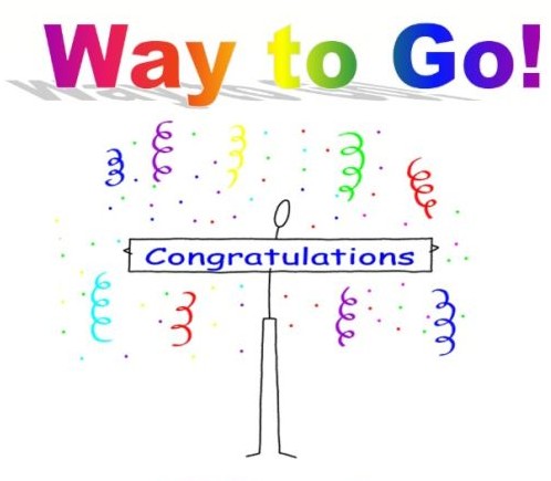 Congratulations Way To Go  Way To Go Congratulations