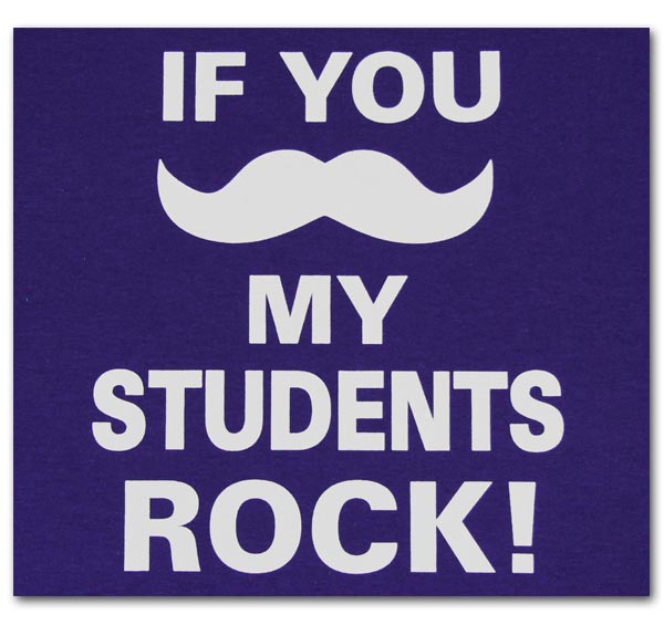 If You Mustache My Students Rock