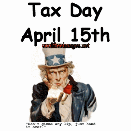 Tax Day Comments Faebook Myspace Orkut Graphics Glitters Styles