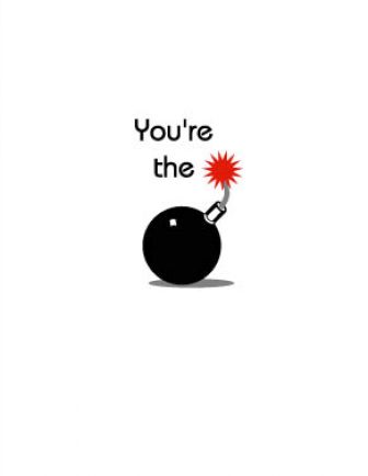 You Are The Bomb Pictures 1