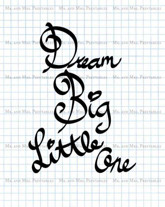 Dream Big Little One Clipart Instant Download Typography Quote    