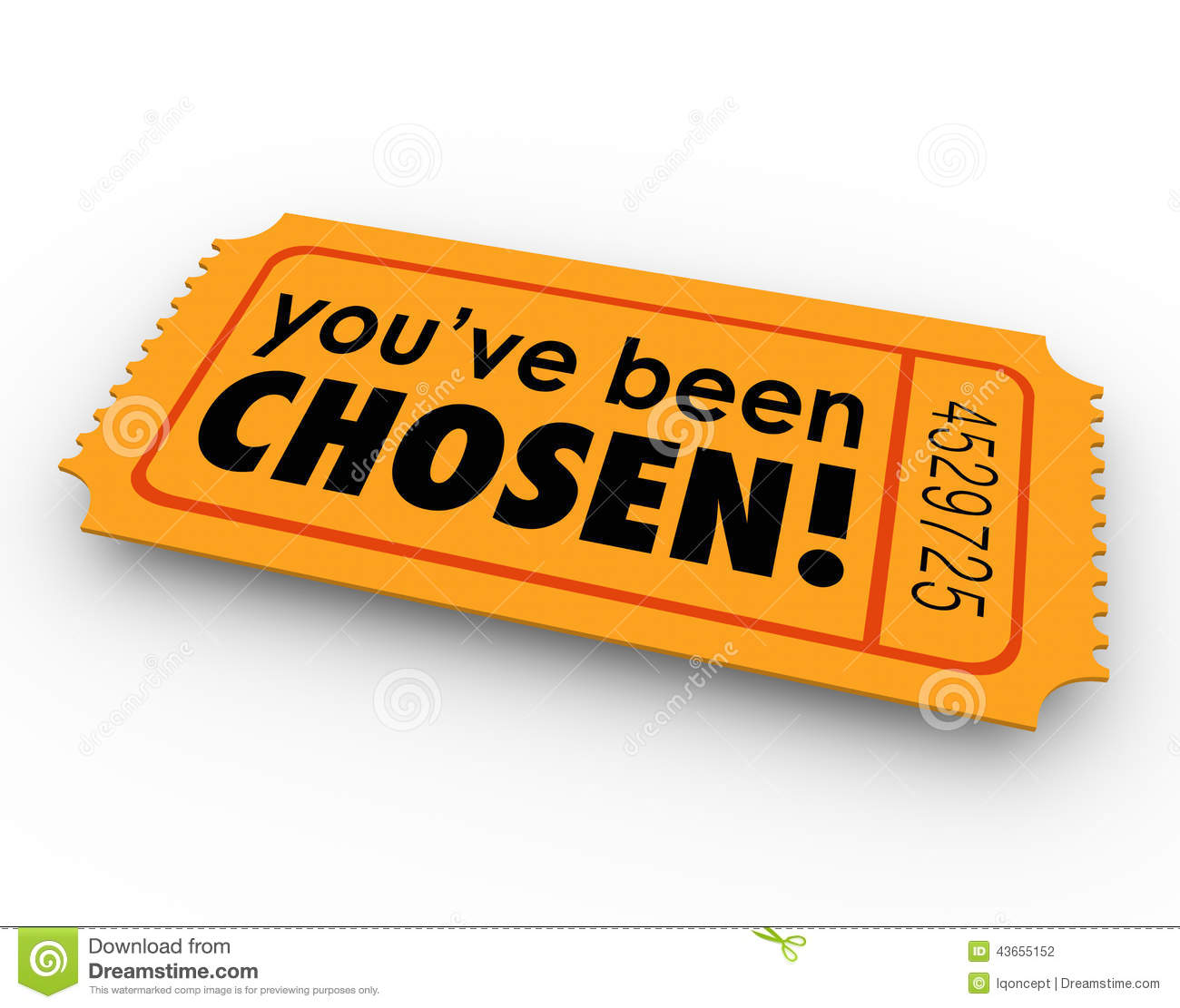 You Ve Been Chosen One Winning Ticket Lucky Selected Choice Stock