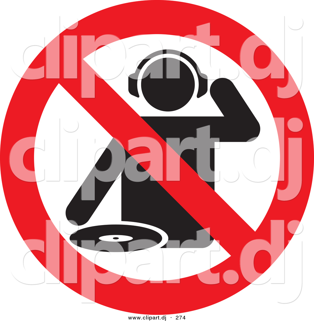 Larger Preview  Vector Clipart Of A No Djs Allowed Sign By Any Vector