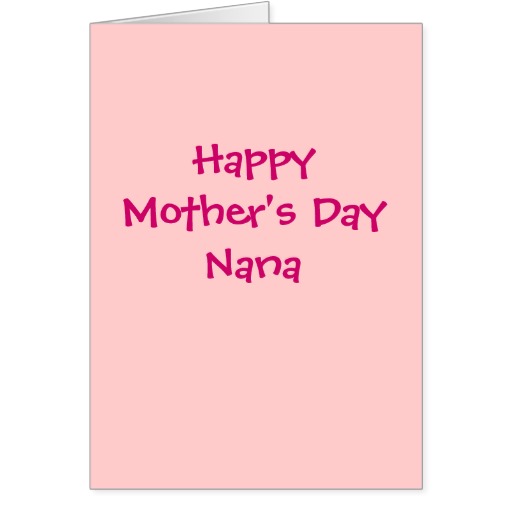 Nana Poems For Mothers Day Happy Mother S Day Nana Card