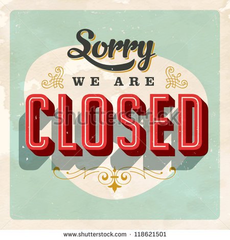 Vintage Store Sign   Closed   Vector Eps10  Grunge Effects Can Be