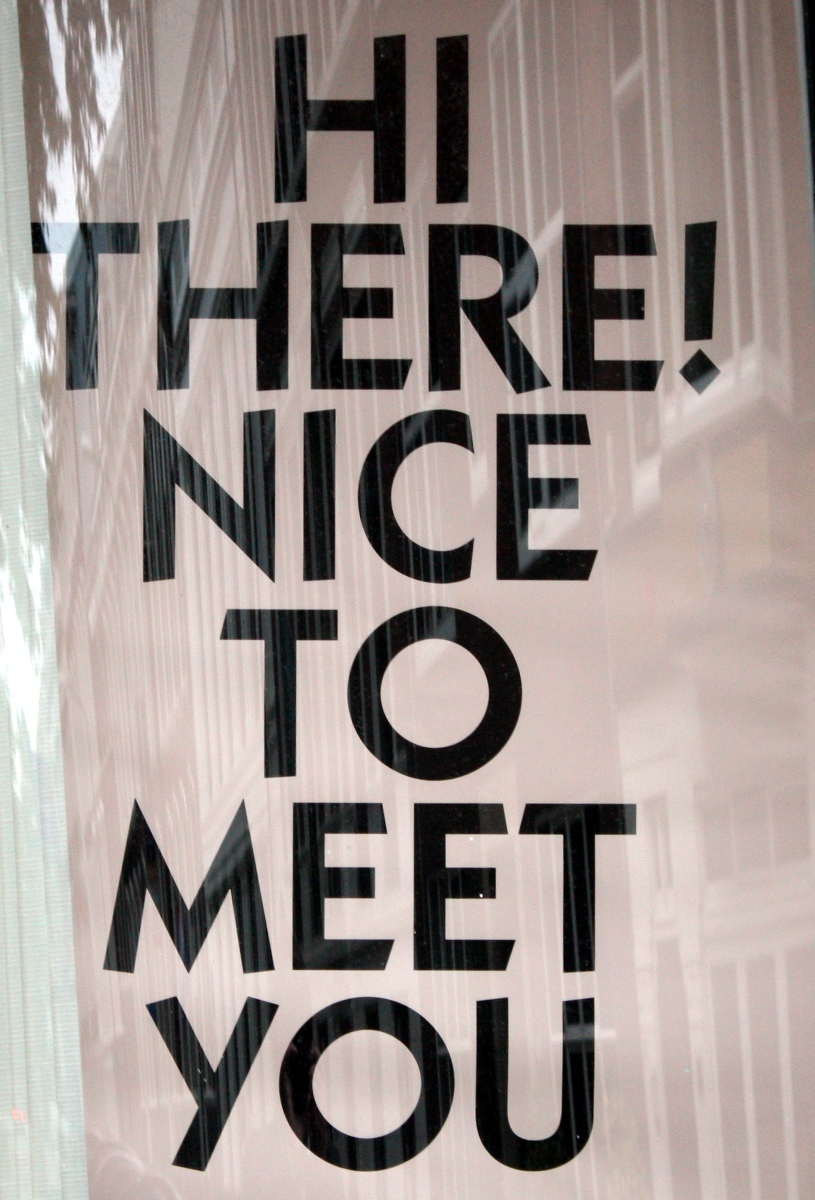 Nice To Meet You This Is A  Be Nice To