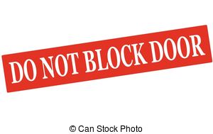 Do Not Block Door   Rubber Stamp With Text Do Not Block Door   