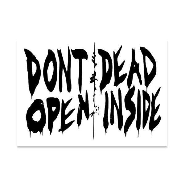 Walking Dead Dont Open Dead Inside Decal Sticker Fan Made Wall Decor    
