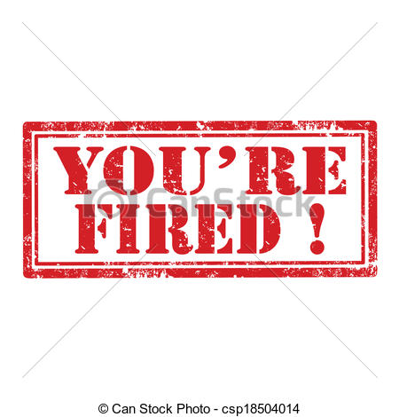 Vector   You Re Fired Stamp   Stock Illustration Royalty Free