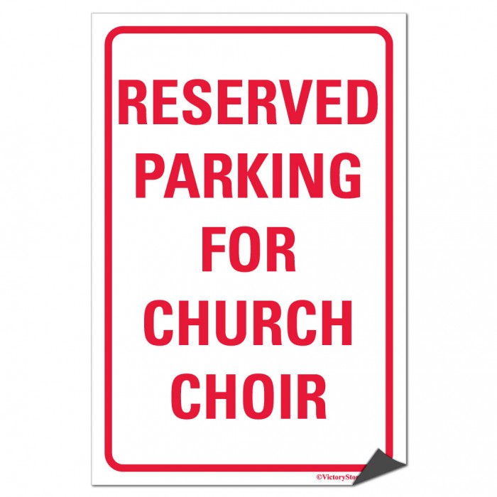 Reserved Parking Signs Reserved Parking For Church