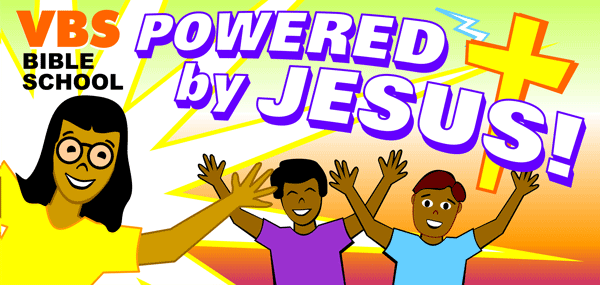 Vacation Bible School   Vbs Powered By Jesus   2   Free Christian