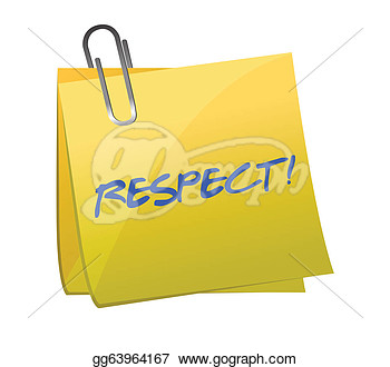 Respect Written On A Sticky Note Illustration  Clipart Gg63964167