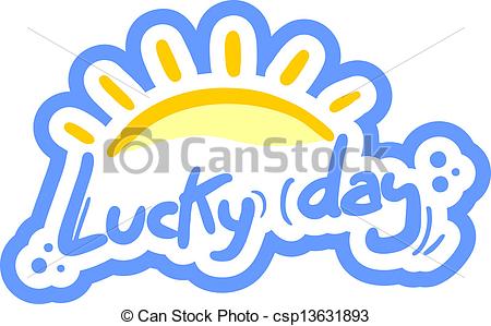 Lucky Day   Creative Design Of Lucky Day Csp13631893   Search Clip Art