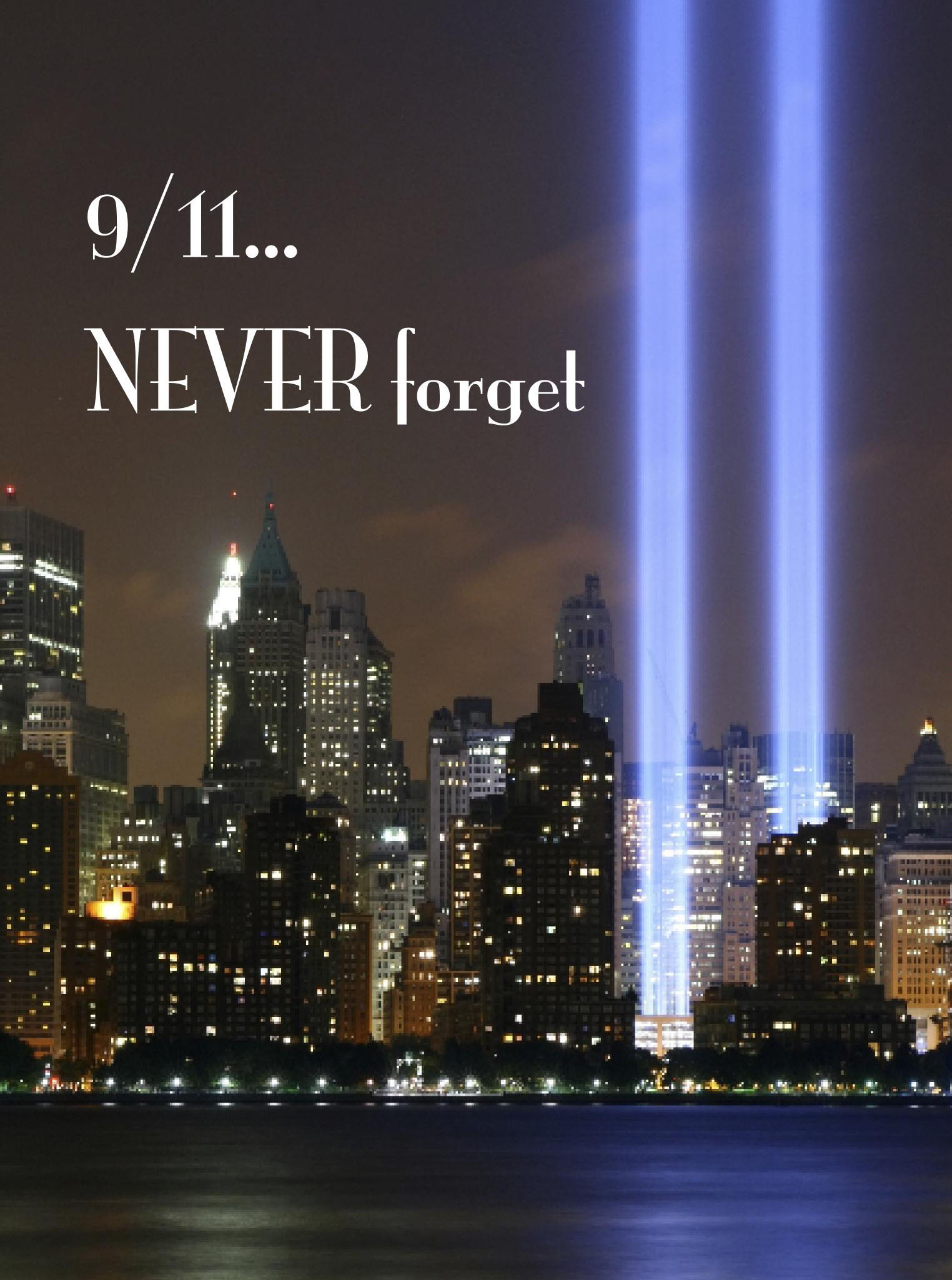 September 11 Never Forget Sep 11 2011 9 11 Never
