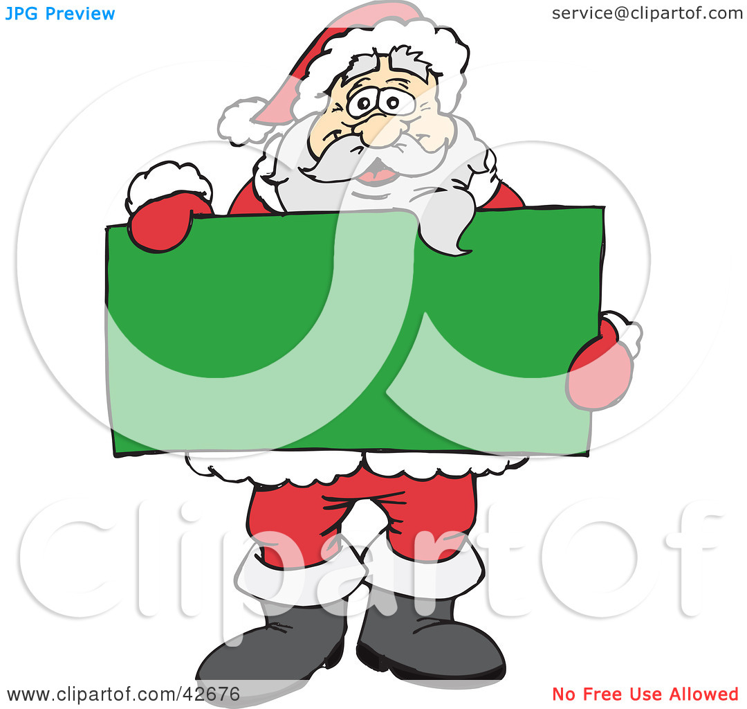 Clipart Illustration Of Santa Holding A Blank Green Sign By Dennis