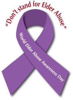 World Elder Abuse Awareness Day Happens Every Year On June 15th  Wear