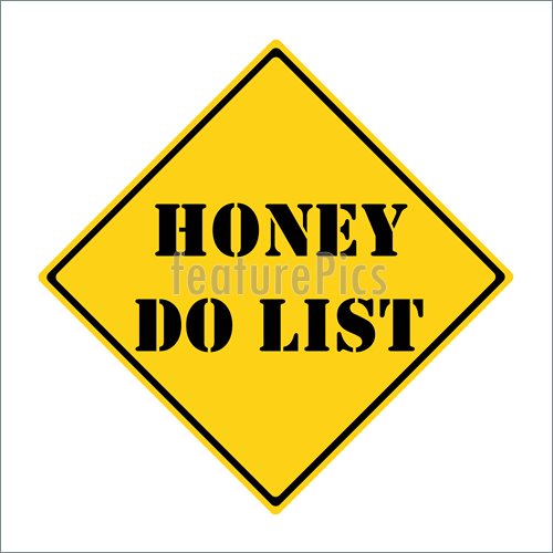 Shaped Road Sign With The Words Honey Do List Making A Great Concept