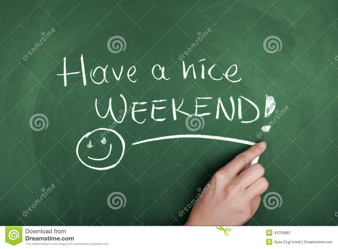 Have A Nice Weekend Stock Photo   Image  43709987