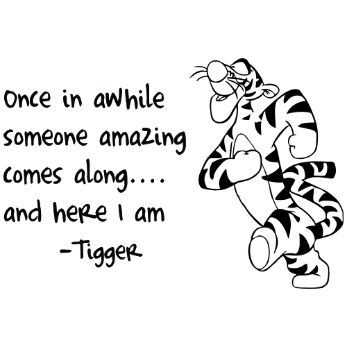 Tigger Quote   Chillimoon   Vinyl Wall Art For All