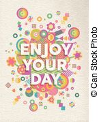Enjoy Your Day Quote Poster Design   Enjoy Your Day Colorful