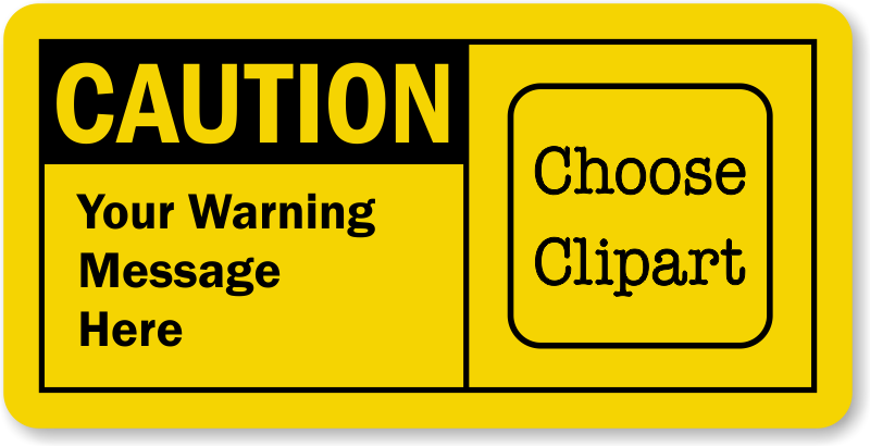 Personalized Osha Caution Label   Add Own Text   Clipart Sku  Lb 3410