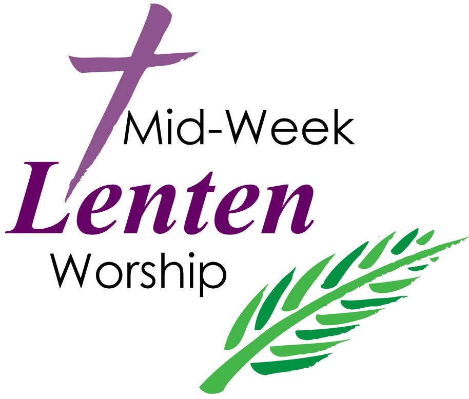Lenten Worship Service Every Wednesday Through Lent At 7 15 Pm