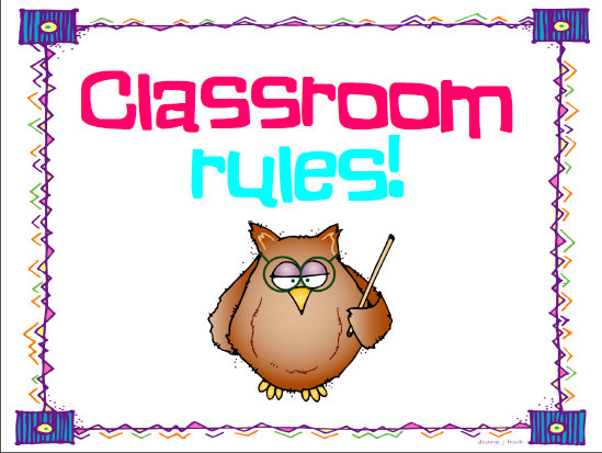 The Following Are The Classroom Rules For The School Year 2013 2014