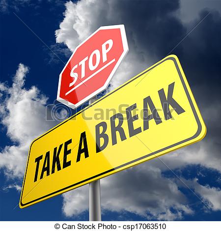 Clipart Of Take A Break Words On Road Sign And Stop Sign Csp17063510    