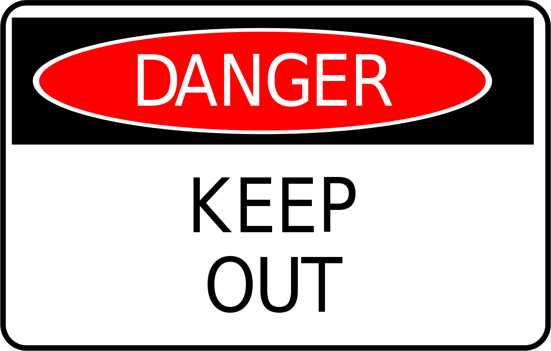 Danger Keep Out Sign    Signs Symbol Safety Signs Danger Keep Out Sign