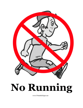 No Running Sign This Printable Sign Shows A Child Running When He
