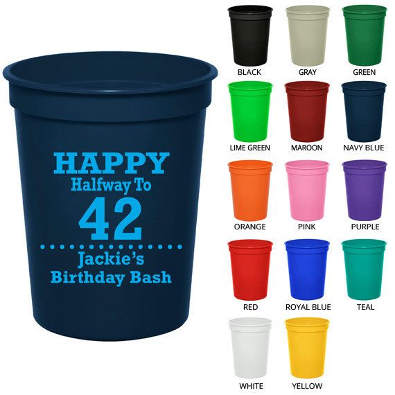 16 Oz Party Favor Cups  Clipart 19117  My 21st And Halfway To 42  Bir    