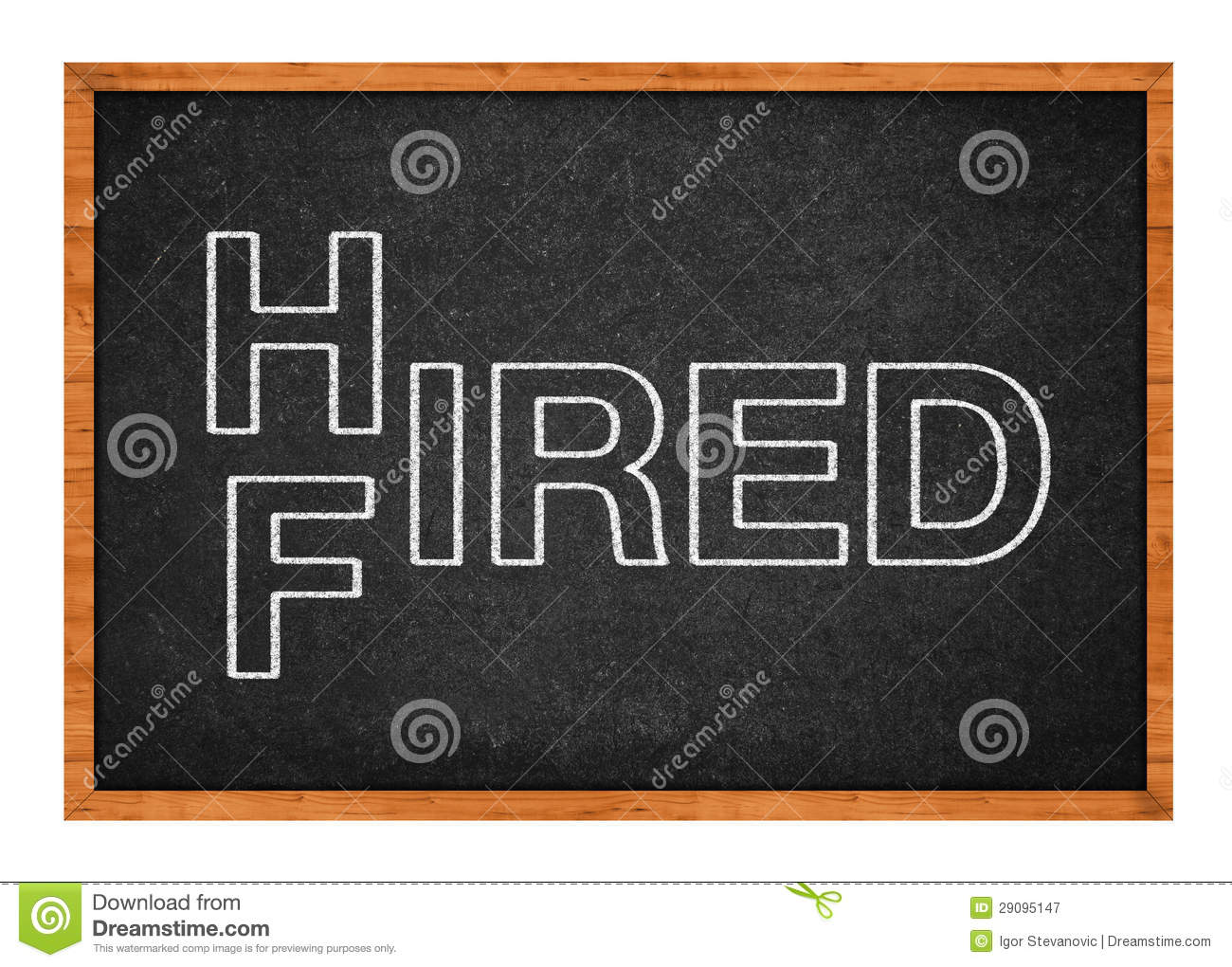 Hired Or Fired Concept Two Words Handwritten On A Chalkboard 