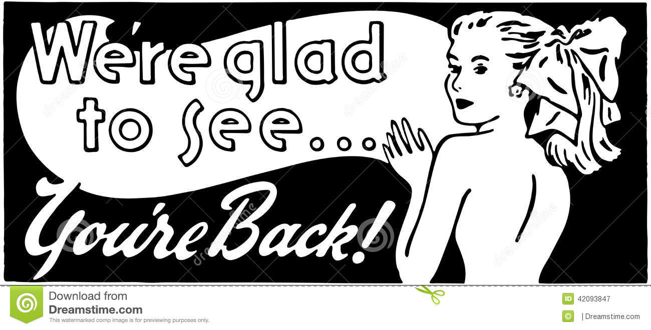 We Re Glad To See You Re Back 2 Stock Vector   Image  42093847
