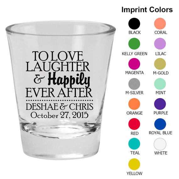 Custom Shot Glass  Clipart 1870  Love Laughter Happily Ever After