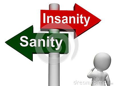 Free Stock Photography  Insanity Sanity Signpost Shows Sane Or Insane