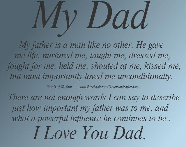 My Dad My Father Is A Man Like No Other He Gave Me Life Nurtured Me