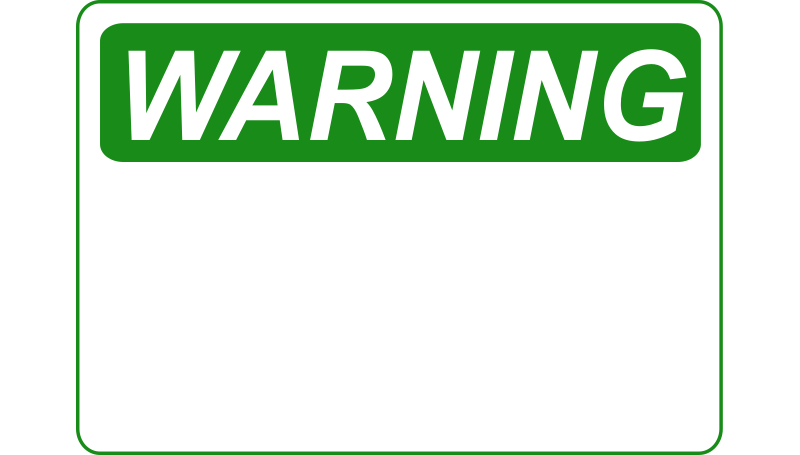 Warning   Blank  Green  By Rfc1394   Blank Warning Sign  Green  Where