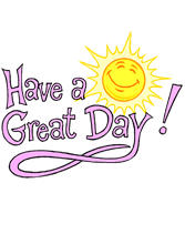 Greeting Card Is A Clipart Smiling Sun That Says Have A Great Day