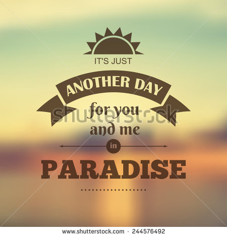 It S Just Another Day For You And Me In Paradise Eps 244576492 Jpg