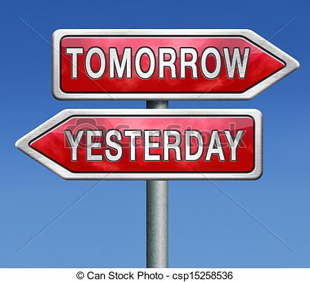 Of Yesterday Or Tomorrow Past Or Future Csp15258536   Search Clipart