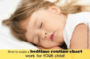 How To Make A Bedtime Routine Chart Work For Your Child