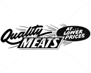 Vintage   Quality Meats At Lower Prices   Ad Banner   Retro Clipart
