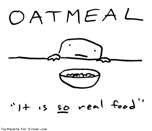Oatmeal Cartoon Dinner Comic  Oatmeal Is